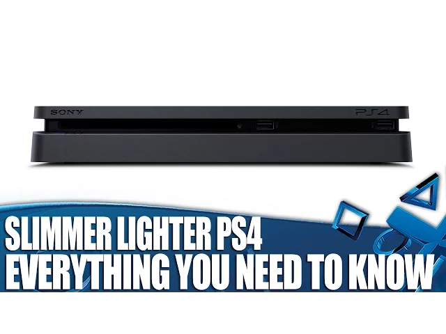 The New Slimmer, Lighter PlayStation 4 - Everything You Need To Know