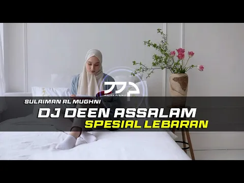 Download MP3 DJ DEEN ASSALAM REMIX SLOW BASS