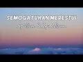 Download Lagu Semoga Tuhan Merestui  -  Aprilian \u0026 Iqa Nizam || LIRIK