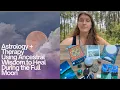 Full Moon Therapy Blend Astrology and Psychology to Delve Deeper