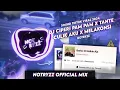 Download Lagu NotRyzz Official Mix - DJ Ciperi Pam PAM X Tante Culik Aku X Melakonsi