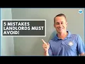 5 Mistakes Landlords Must Avoid