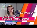 Download Lagu Yulduz Turdiyeva - Kuymaslar | jonli ijro HD