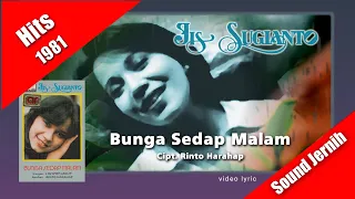 Download Iis Sugianto ~ Bunga Sedap Malam (hits 1981) video lyric MP3