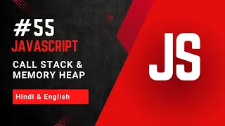 Call Stack Memory Heap in JavaScript Explained
