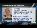 Man arrested for impersonating an ICE agent in prison escape plan