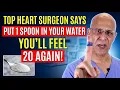 Over 60 This Simple Hydration Hack Supercharges Your Circulation Dr Alan Mandell