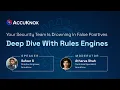 Security Team Is Drowning in False Positives Deep Dive with Rules Engine