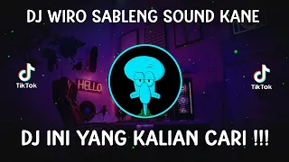 Download DJ WIRO SABLENG SOUND KANE MENGKANE REMIX FULL BASS 2022 MP3