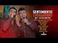 Primicias con Sentimiento Chugurano El concierto 2023 / El aretito, mix errantes, mix cantinero