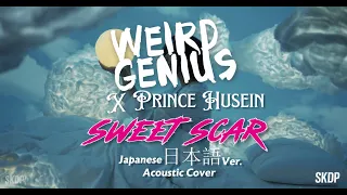 sweet scar weird genius feat prince husein acoustic cover by skdp