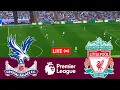 Download Lagu [LIVE] Crystal Palace vs Liverpool Premier League 25/26 Full Match - Video Game Simulation