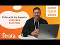 FAQs with the Experts Variable Printing