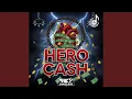 Lagu Hero Cash