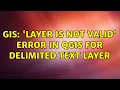 GIS Layer is not valid error in QGIS for delimited text layer
