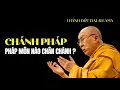 Lagu Pháp môn tu hành nào chân chánh ? | Thánh Đức Dalai Lama khai ngộ thâm sâu
