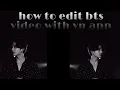 Download Lagu BTS edite with vn editor | how to edite BTS photo  video with vn app | editing tutorial