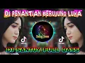 Download Lagu Dj Penantian Berujung Luka - Fany Zee Ft. Thomas Arya (Remix Santai Full Bass)