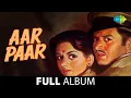 Download Lagu Aar Paar | Babuji Dheere Chalna | Kabhi Aar Kabhi Paar | Guru Dutt | Shyama