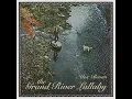 The Grand River Lullaby