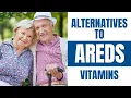 Alternatives to the AREDS supplements