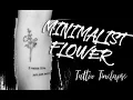 Minimalist Flower Tattoo Timelapse