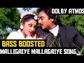 Download Lagu MALLAGAIYE MALLAGAIYE 5.1 BASS BOOSTED SONG / ILAYARAJA HITS / DOLBY ATMOS / BAD BOY BASS CHANNEL