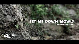 Download SLOW PARAH !!!! LET ME DOWN SLOWLY (Nico Saputra Remix) MP3
