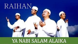 ya nabi salam alaika raihan
