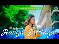 Download Lagu Ficky Lonek - Hanya Settingan (Official Music Video)