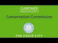 Gardner Conservation Commission Meeting Aug 10 2026
