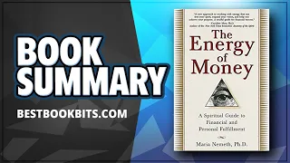 The Energy of Money | Maria Nemeth | Book Summary
