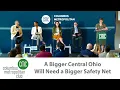 Columbus Metropolitan Club A Bigger Central Ohio Will Need a Bigger Safety Net
