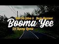 Lagu Aku Mah Apa x Booma Yeee (DJ Topeng Remix)
