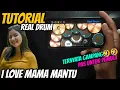 TUTORIAL REAL DRUM DJ I LOVE MAMA MANTU (bulan sutena) VIRAL TIK TOK | Pas Untuk PEMULA