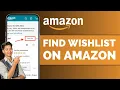 How To Find Wish List On Amazon