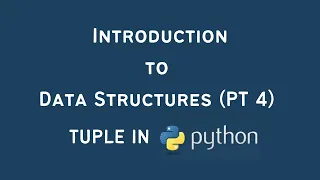 Python Tutorial Data Structures Part 4 Tuple