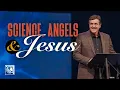Science Angels Jesus Pastor Allen Jackson
