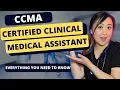 CCMA - Certified Clinical Medical Assistant All You Need To Know