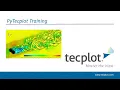 PyTecplot Training Scripting Basics for Smarter Plotting