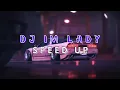 Download Lagu DJ IM LADY SPEED UP [sound elite cees]