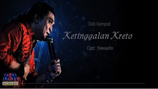 Download Didi Kempot - Ketinggalan Kereto [Official Karaoke Lirik Tanpa Vocal] MP3