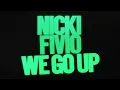 Download Lagu Nicki Minaj feat. Fivio Foreign -  We Go Up (Official Audio)