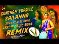 Download Lagu GUNTHAM YAPALLE SAILANNA FOLK DJ SONG ARADHI STYLE MIX BY DJ NAVEEN RDM