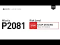 What is P2081 Engine Code Quick Guide