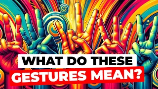 The History of 3 Hand Gestures origin and meaning INTERESTING EPISODE
