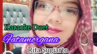 Download Rita Sugiarto - FATAMORGANA Karaoke dangdut (Smule karaoke duet) MP3