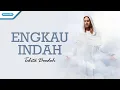 Download Lagu Engkau Indah - Talita Doodoh (Official lyric video)