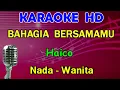 Download Lagu BAHAGIA BERSAMAMU - Haico | KARAOKE HD Nada Wanita  [D=DO]
