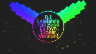 Download DJ lalelale full bass MP3